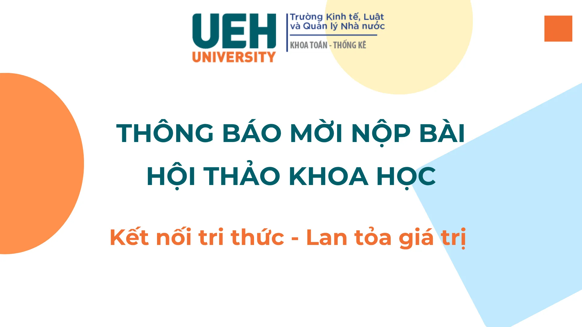 Thông báo mời nộp bài Hội thảo quốc gia “Thống kê và Khoa học dữ liệu: Cách tiếp cận đa chiều trong nghiên cứu Kinh tế, Xã hội và Môi trường”