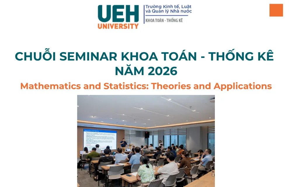 Thông báo mời tham dự chuỗi seminar khoa TTK kỳ tháng 08/2026