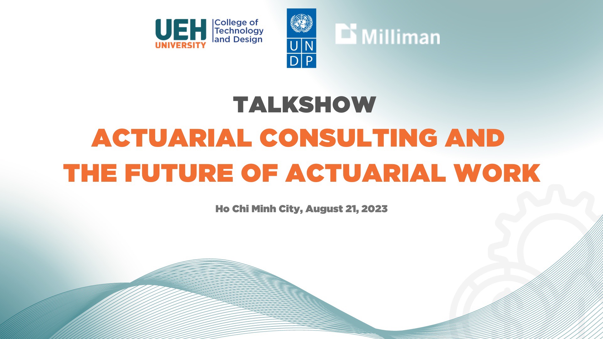 Thông báo về TALKSHOW  ACTUARIAL  CONSULTING  AND THE FUTURE OF ACTUARIAL WORK: 15g30 ngày 21 tháng 8 năm 2023