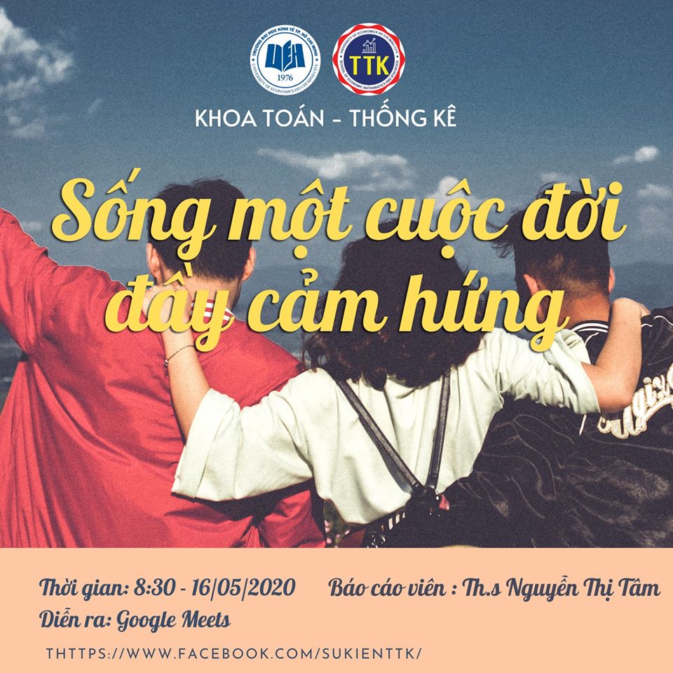 Thông báo về buổi báo cáo chuyên đề tâm lý  "Sống một cuộc đời đầy cảm hứng" dành cho sinh viên khoa Toán - Thống kê
