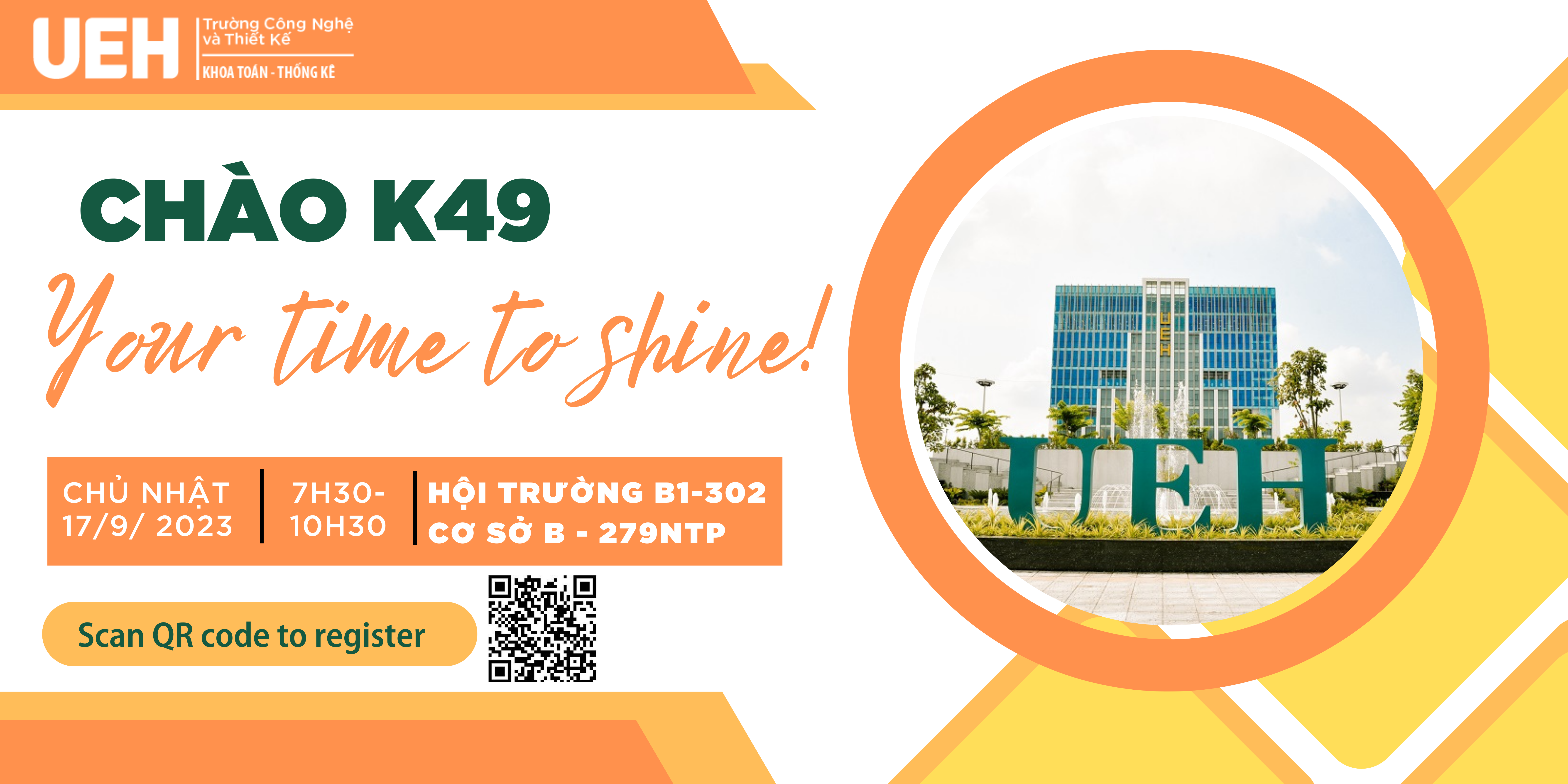 Thông báo mời đăng ký và tham dự buổi lễ "Chào K49 - Your Time To Shine!" 